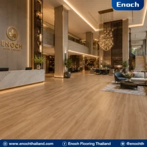 พื้น SPC สำหรับ Lobby โรงแรม